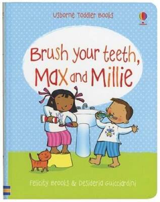 Brush Your Teeth, Max and Millie (Toddler Books) - Hardcover - GOOD