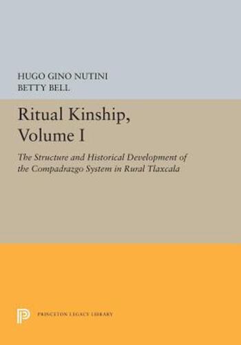 Parentesco Ritual, Volumen I: La Estructura y Desarrollo Histórico del Compad - Imagen 1 de 1