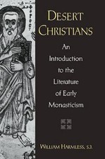 Desert Christians : An Introduction to the Li...