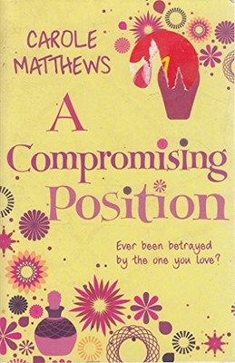 A Compromising Position,Carole Matthews