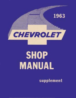 Manual De Servicio Y Reparación Para Chevrolet Bel Air, Biscayne E Impala 1963 - Edición Bishko, Papel