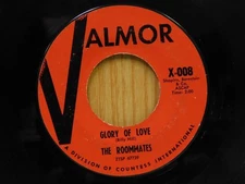 Roommates 45 Glory Of Love bw Never Knew on Valmor 