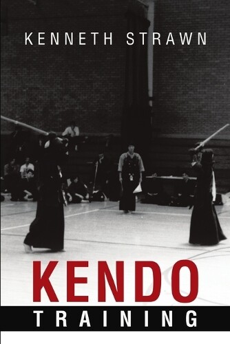 Thumbnail - Kenneth Strawn Kendo Training (taschenbuch)