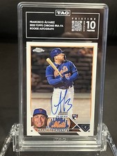 2023 Topps Chrome Francisco Alvarez RC Autograph TAG 10 PRISTINE 990 Grade