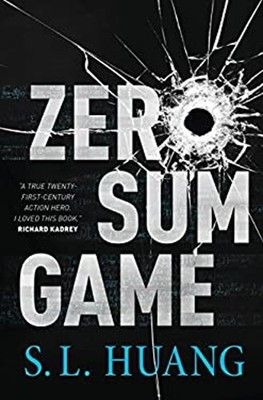 Zero Sum Game Hardcover S. L. Huang