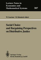 Social Choice And Bargaining Perspectives On Distributive Justice Wulf Gaertner