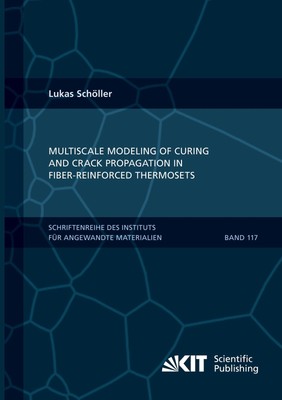 Multiscale Modeling of Curing and Crack Propagation in Fiber-Reinforced Thermose