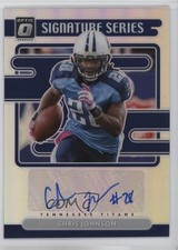 2021 Panini Donruss Optic Signature Series Holo Chris Johnson #SS-CJ Auto 19g2