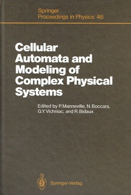 - Cellular Automata and Modeling of Complex Physical Systems: Proceedings of the