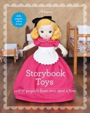 Storybook Toys: Sew 16 Projects from Once Upon a Time • Dolls - VERY GOOD