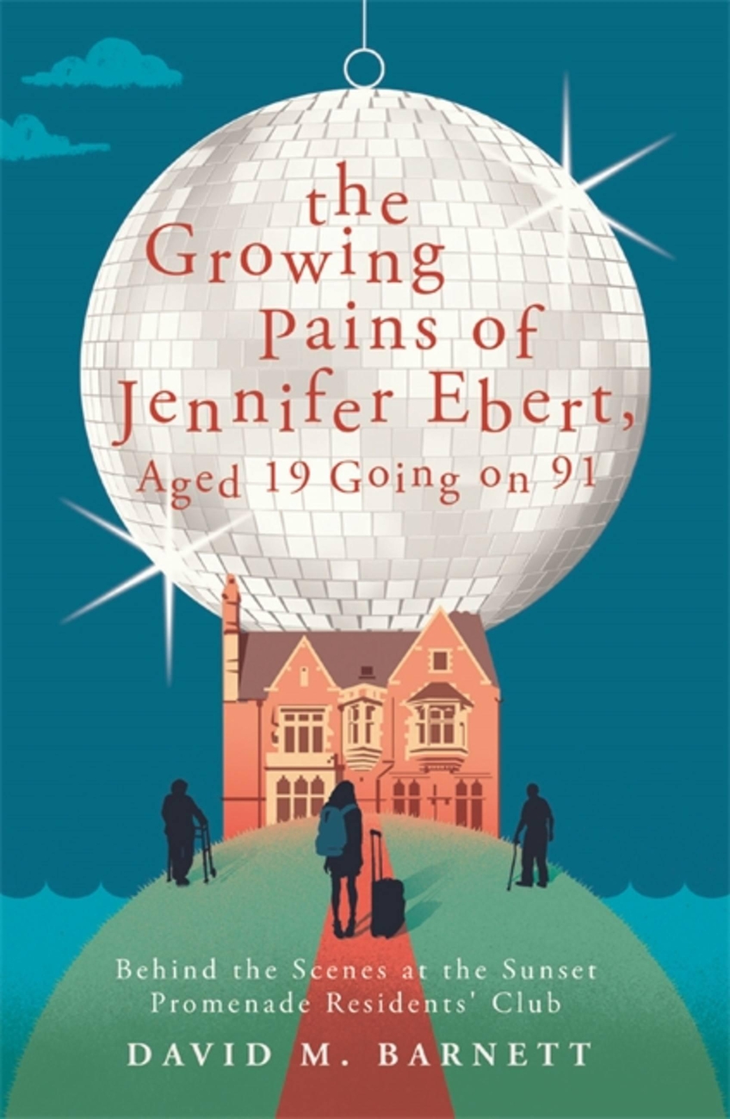 The Growing Pains Of Jennifer Ebert, Aged 19 Going On 91 David M.