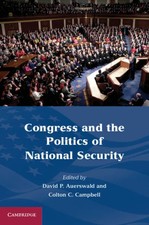 Congress and the Politics of National Security Paperback Cambrid