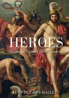 Heroes: Saviours, Traitors and - VERY GOOD