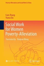 Social Work for Women Poverty-Alleviation by Cuie Zhang (English) Hardcover Book