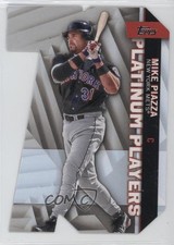 2021 Topps Topps Platinum Players Die-Cuts Mike Piazza #PDC-18 HOF 0vh2