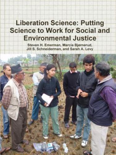 Liberation Science : Putting Science to Work for Social and ...