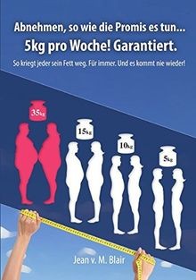 Abnehmen, so wie die Promis es tun . . . 5kg pro Woche. ... | Buch | Zustand gut