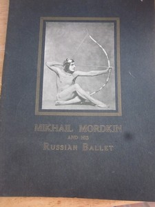 EARLY -- Mikhail Mordkin and his Russian Ballet - Illustrated 50 Cents Program