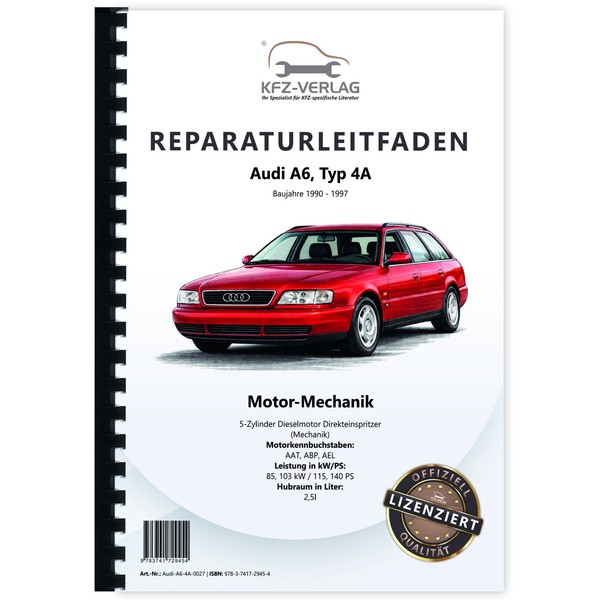 Audi A6 Typ 4A 1990-1997 2,5L Dieselmotor Mechanik 115-140 PS Reparaturanleitung-image