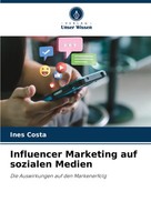 Influencer Marketing Auf Sozialen Medien Die Auswirkungen Auf Den Markenerfolg