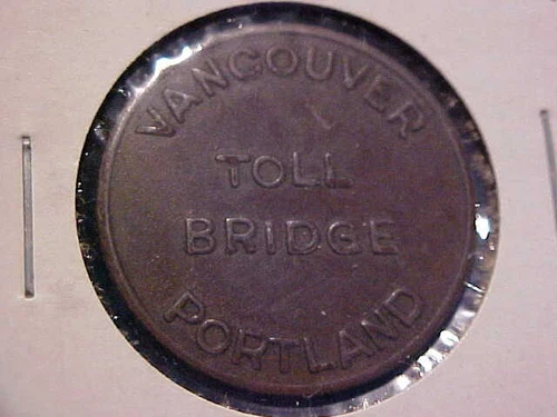 Vintage Portland OR Vancouver WA Toll Bridge Transit Token . dkh - product listing photo