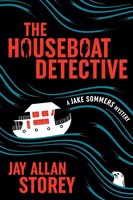 Jay Allan Storey | The Houseboat Detective | Taschenbuch | Englisch (2025)