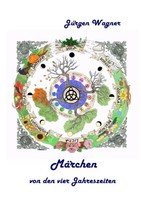 MäRchen Von Den Vier Jahreszeiten JüRgen Wagner Taschenbuch 212 S. Deutsch 2023