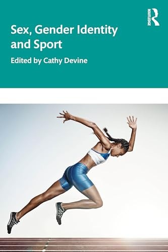 Sex, Gender Identity and Sport by Cathy Devine 9781032901237 NEW - Image 2