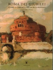 Roma dei giubilei - Willy Pocino (Edilazio - Editrice Regionale) [[2000]]