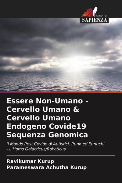 Ravikumar Kurup (U. A.) | Essere Non-Umano - Cervello Umano & Cervello Umano...-image