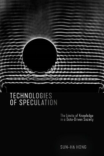 Thumbnail - Sun-ha Hong Technologies Of Speculation (taschenbuch) (us Import)