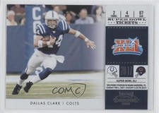 2011 Playoff Contenders Super Bowl Tickets Dallas Clark #7 0c4