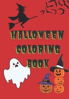 Malbuch Halloween FüR Kinder Bis 10 Jahre, Ausmalbuch, Kreativbuch