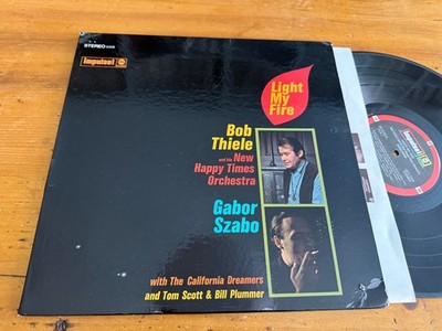 LP US BOB THIELE/GABOR SZABO: LIGHT MY FIRE