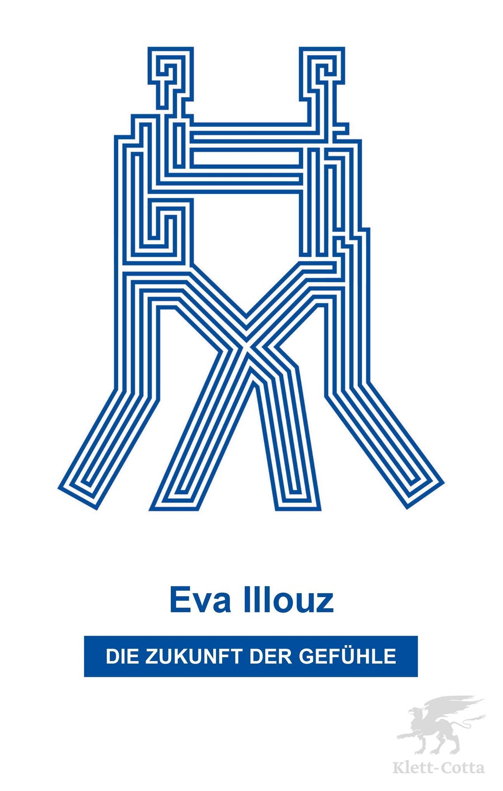 Die Zukunft der Gefühle Eva Illouz