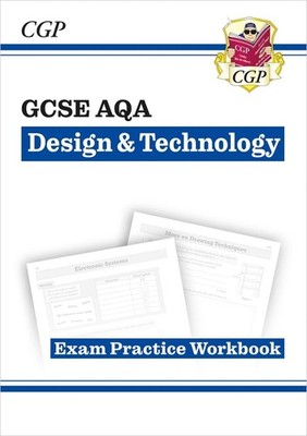GCSE Design & Technology AQA Exam Practice Workbook by CGP Books Paperback Book