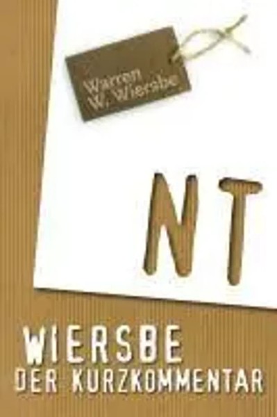 Wiersbe Kurzkommentar Zum Neuen Testament | Warren W Wiersbe | Buch | 272 S.-image
