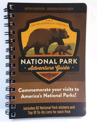 NATIONAL PARK ADVENTURE GUIDE Commemorate Your Visits  America's National Parks