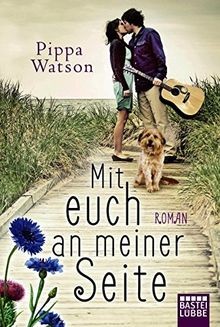Mit euch an meiner Seite: Roman von Watson, Pippa | Buch | Zustand sehr gut