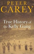 True History of the Kelly Gang, Carey, Peter