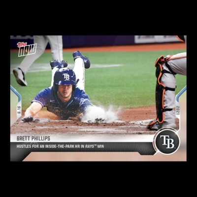2021 TOPPS NOW  # 667 BRETT PHILLIPS Hustles Inside-The-Park HR Tampa Bay Rays