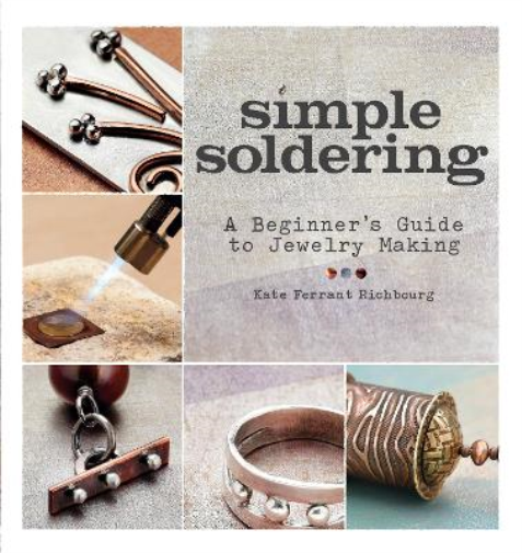 Kate Ferrant Richbourg Simple Soldering (Tascabile)