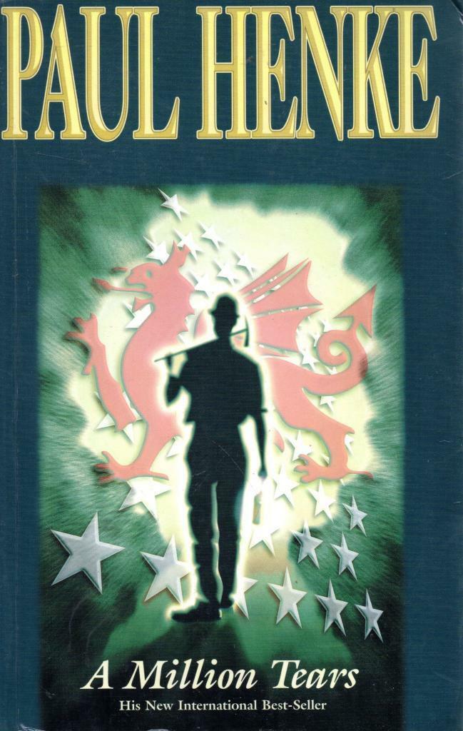 A Million Tears - Paul Henke - First Edition First Printing - SIGNED - Good -...