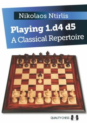 Playing 1.d4 d5 : A Classical Repertoire, Paperback by Ntirlis, Nikolaos, Bra...