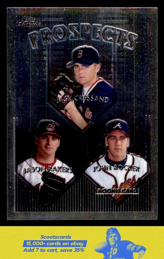 1999 Topps Chrome Jack Cressend / Jason Rakers / John Rocker RC/Rookie ...