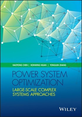 Power System Optimization : Large-Scale Complex Systems Approaches, Hardcover...