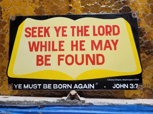 VINTAGE CHURCH PORCELAIN SIGN 1954 CHRISTIAN SEEK THE LORD BIBLE GOD RELIGION