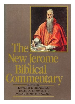 Brown, Raymond Edward; Fitzmyer, Joseph A Murphy, Roland Edmund (Eds The New