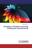 Nagwa Soliman | Creating A Positive Learning Classroom Environment | Taschenbuch