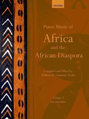 Piano Music of Africa and the African Diaspora 2 | Volume 2 Intermediate | Nyaho